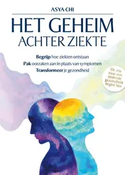 Omslag van Het geheim achter ziekte