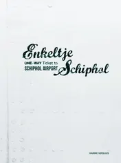 Omslag van Enkeltje Schiphol