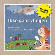 Omslag van Ikke gaat vliegen
