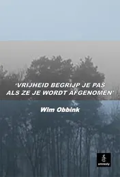 Omslag van Vrijheid begrijp je pas als ze je wordt afgenomen