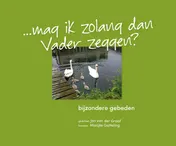Omslag van Mag ik zolang dan Vader zeggen?