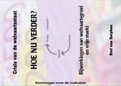 Omslag van Crisis van de welvaartsstaat, hoe nu verder?