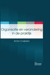 Omslag van Organisatie en verandering in de praktijk