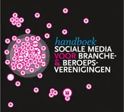 Omslag van Handboek Sociale Media voor Branche- en beroepsorganisaties
