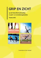 Omslag van Grip en zicht op de financiele huishouding van sport- en recreatie organisaties