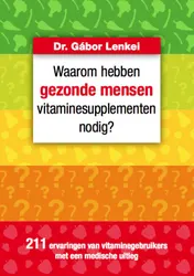 Omslag van Waarom hebben gezonde mensen vitaminesupplementennodig?