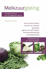 Omslag van Melkzuurgisting als bewaarmethode en in de dagelijkse voeding