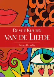Omslag van De vele kleuren van de liefde