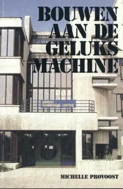 Omslag van Bouwen aan de geluksmachine