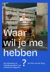Omslag van Waar wil je me hebben?
