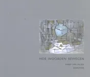 Omslag van Hoe woorden bewegen
