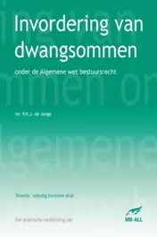 Omslag van Invordering van dwangsommen onder de Algemene wet bestuursrecht