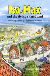 Omslag van Isa and Max and the flying skateboard