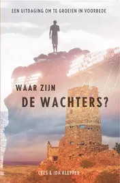 Omslag van Waar zijn de wachters?