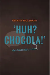 Omslag van Huh? Chocola!