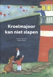 Omslag van Kroelmajoor kan niet slapen