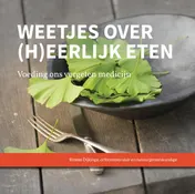 Omslag van Weetjes over (h)eerlijk eten