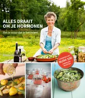 Omslag van Alles draait om je hormonen