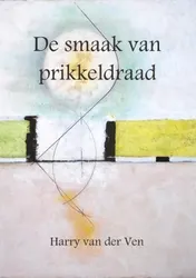 Omslag van De smaak van prikkeldraad