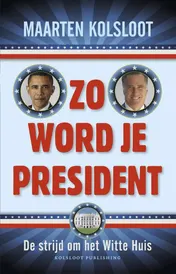 Omslag van Zo word je president