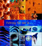 Omslag van Felting for me is . . .