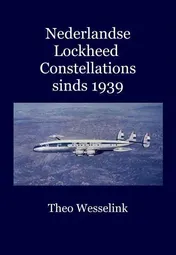 Omslag van Nederlandse Lockheed Constellations sinds 1939