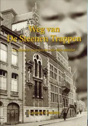 Omslag van Weg van de Steenen trappen
