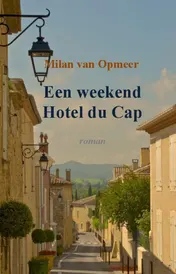 Omslag van Een weekend Hotel du Cap
