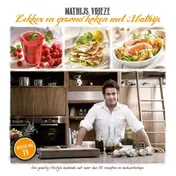 Omslag van Lekker en gezond koken met Mathijs