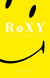 Omslag van Roxy en de house revolutie