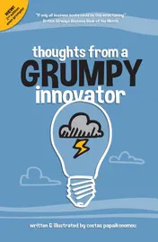 Omslag van Thoughts from a grumpy innovator