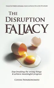 Omslag van The Disruption Fallacy