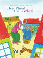 Omslag van Heer Phant krijgt een vriend