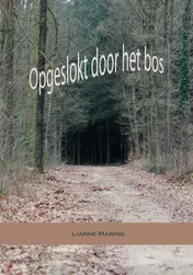 Omslag van Opgeslokt door het bos