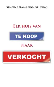 Omslag van Elk huis van te koop naar verkocht