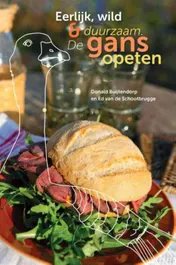 Omslag van Eerlijk, wild en duurzaam. De gans opeten