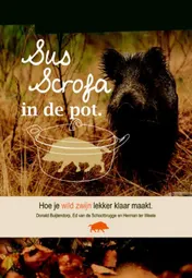 Omslag van Sus Scrofa in de pot