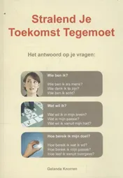 Omslag van Stralend je toekomst tegemoet