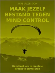 Omslag van Maak jezelf bestand tegen mind control