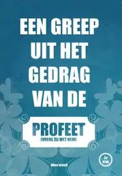 Omslag van Een greep uit het gedrag van de Profeet (vrede zij met hem)
