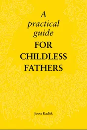 Omslag van a practical guide for childless fathers