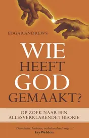 Omslag van Wie heeft God gemaakt?