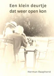 Omslag van Een klein deurtje dat weer open kon.