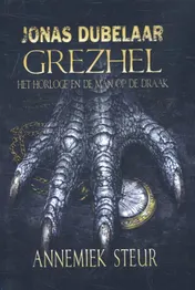 Omslag van Grezhel, het horloge en de man op de draak