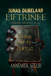 Omslag van Eiftrinee, verboden boeken en de elf