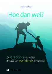 Omslag van Hoe dan wel?