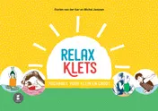 Omslag van Relaxklets!