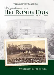 Omslag van De geschiedenis van Het Ronde Huis 1902-1967