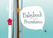 Omslag van Babyboek voor prematuren
