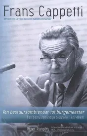 Omslag van Frans Cappetti: persoon en carriere van een publiek bestuurder